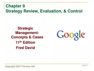 Chapter 9 Strategy Review, Evaluation, &amp; Control