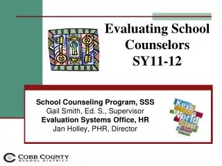 Evaluating School Counselors SY11-12