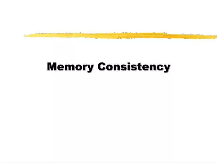 memory consistency