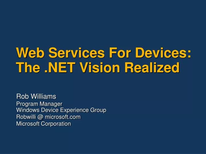 web services for devices the net vision realized