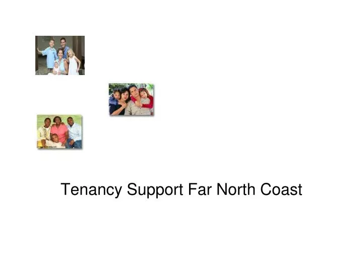 tenancy support far north coast