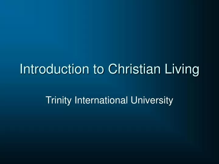 introduction to christian living