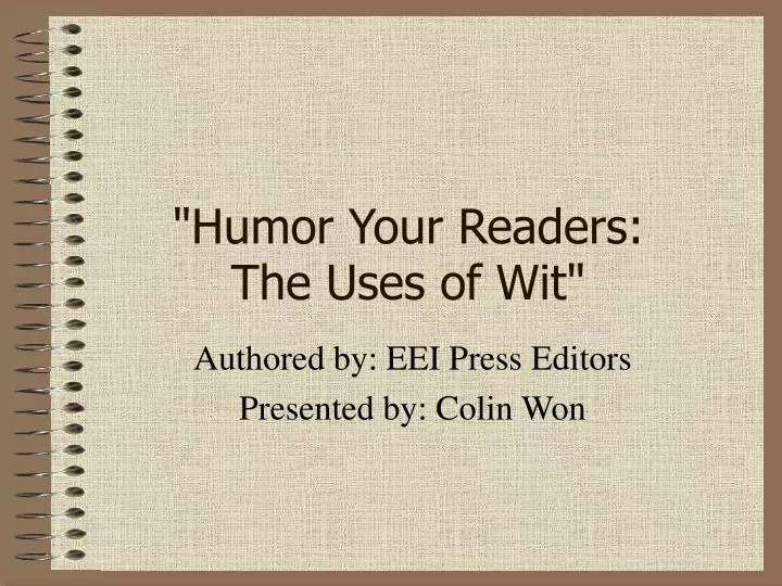 humor your readers the uses of wit