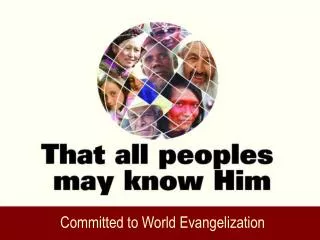 Committed to World Evangelization