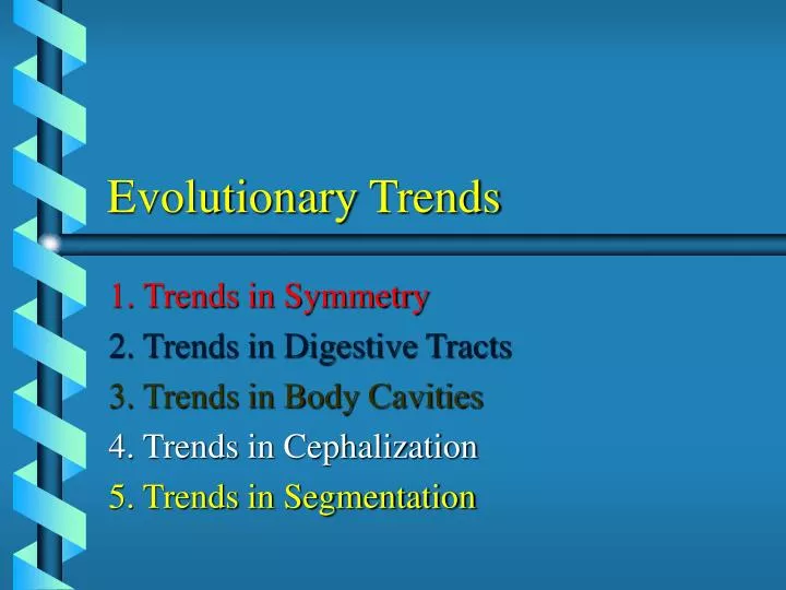 evolutionary trends