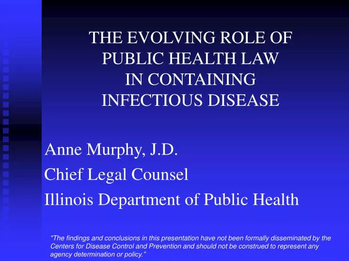 the evolving role of public health law in containing infectious disease