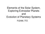 Elements of the Solar System, Exploring Extrosolar Planets and Evolution of Planetary Systems