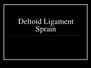 Deltoid Ligament Sprain