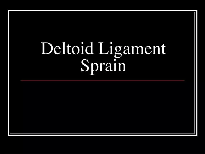 deltoid ligament sprain