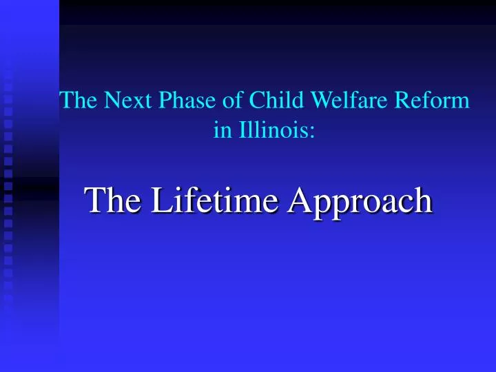 the next phase of child welfare reform in illinois