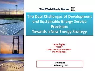 The Dual Challenges of Development and Sustainable Energy Service Provision: Towards a New Energy Strategy