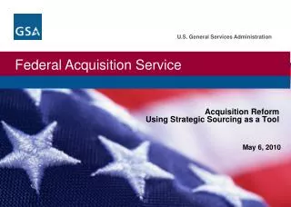 Acquisition Reform Using Strategic Sourcing as a Tool
