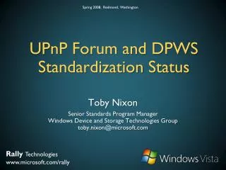 UPnP Forum and DPWS Standardization Status