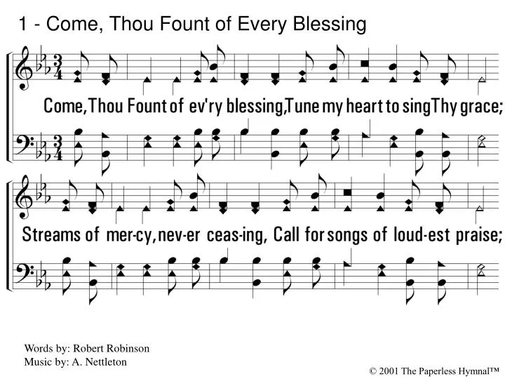 1 come thou fount of every blessing