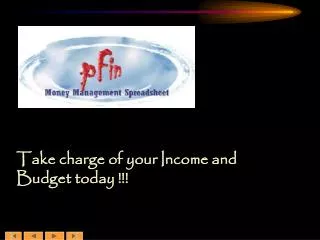 Take charge of your Income and Budget today !!!
