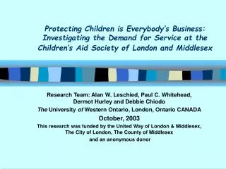 Protecting Children is Everybody’s Business: Investigating the Demand for Service at the Children’s Aid Society of Lond