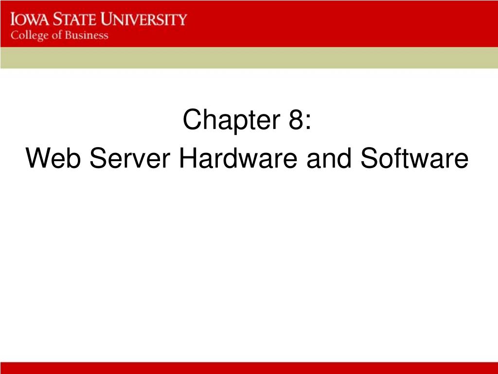 PPT - Chapter 8: Web Server Hardware and Software PowerPoint ...