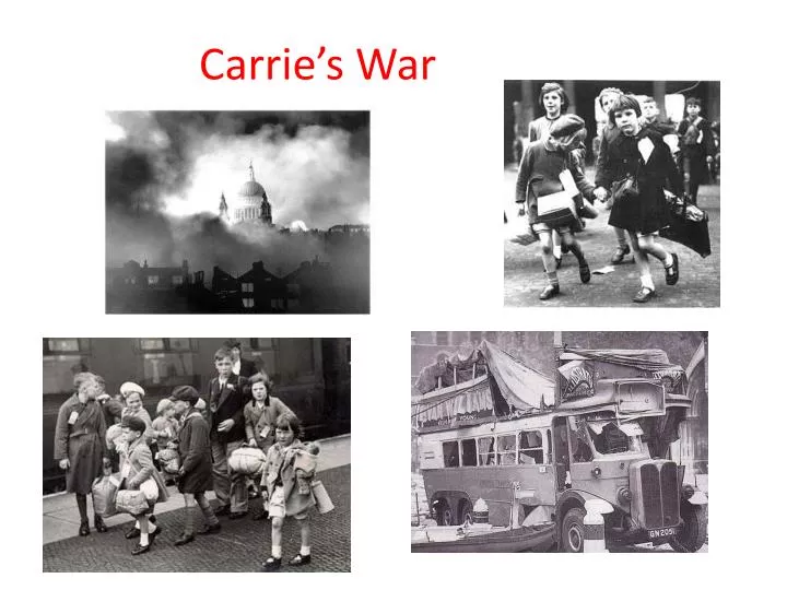 carrie s war