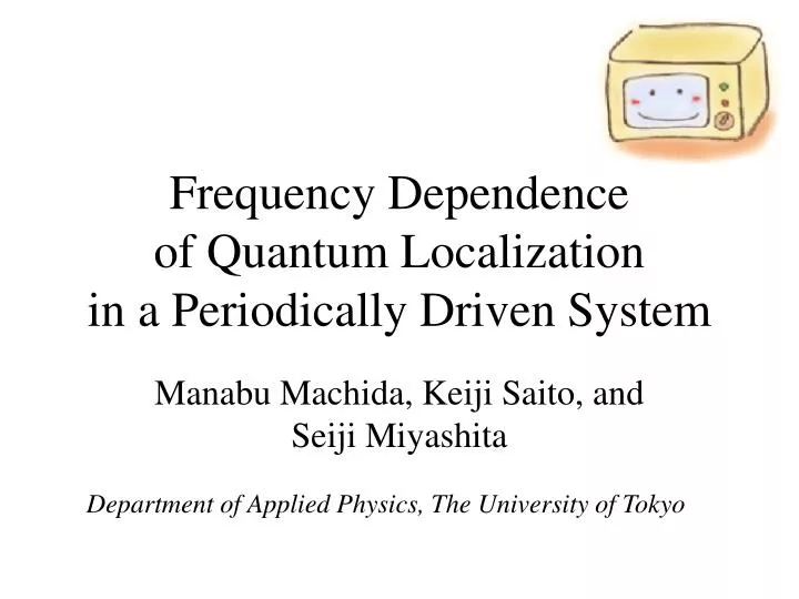 frequency dependence of quantum localization in a periodically driven system