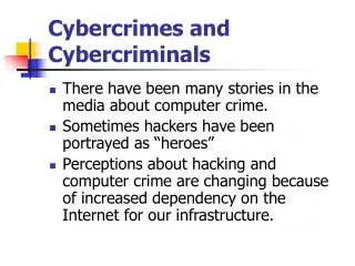 Cybercrimes and Cybercriminals