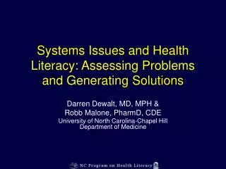Systems Issues and Health Literacy: Assessing Problems and Generating Solutions