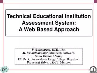 Technical Educational Institution Assessment System: A Web Based Approach
