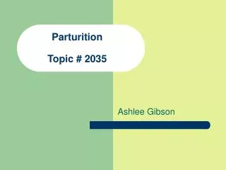 Parturition Topic # 2035