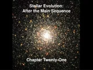 Stellar Evolution: After the Main Sequence