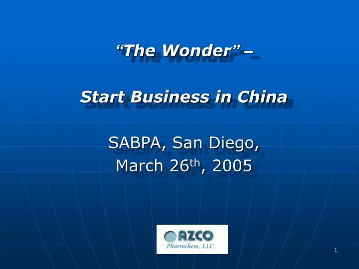 the wonder start business in china sabpa san diego march 26 th 2005