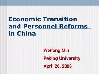 Economic Transition and Personnel Reforms in China