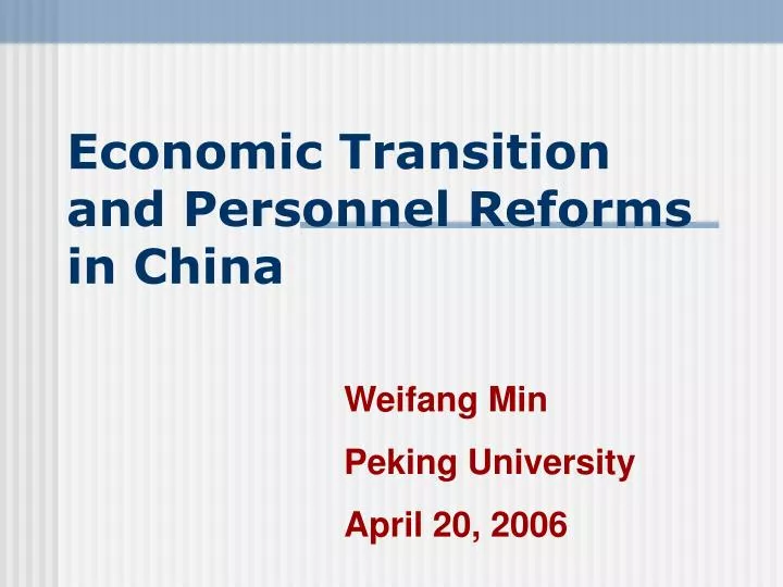 economic transition and personnel reforms in china