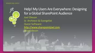 Help! My Users Are Everywhere: Designing for a Global SharePoint Audience