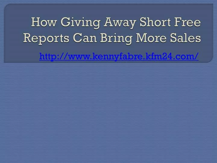 how giving away short free reports can bring more sales
