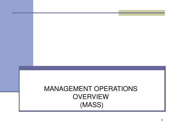 management operations overview mass