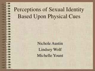 Perceptions of Sexual Identity Based Upon Physical Cues