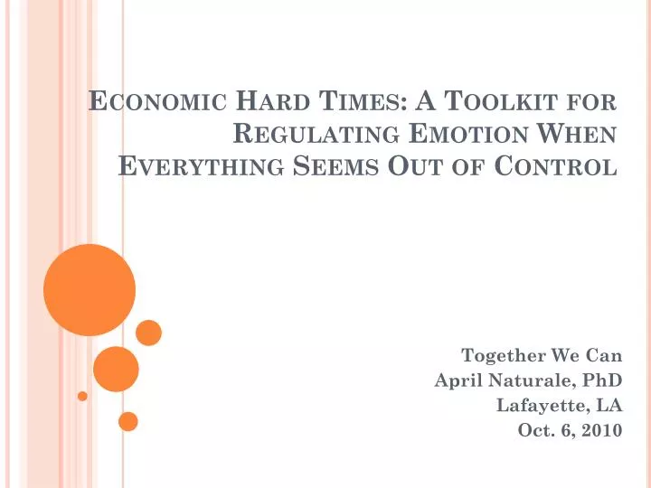 economic hard times a toolkit for regulating emotion when everything seems out of control