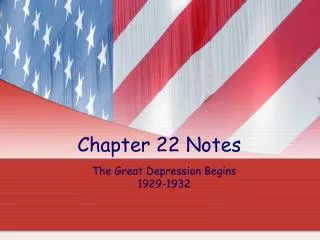 Chapter 22 Notes