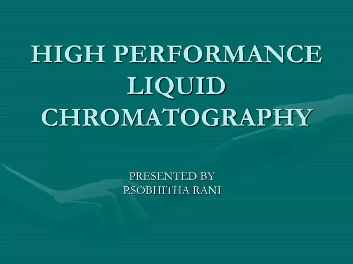 high performance liquid chromatography