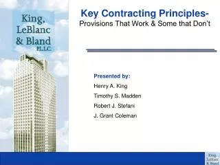 Key Contracting Principles- Provisions That Work &amp; Some that Don’t