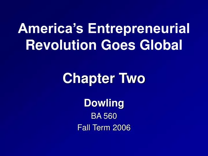 america s entrepreneurial revolution goes global chapter two