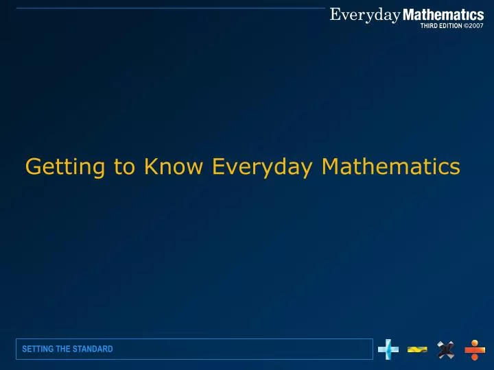 getting to know everyday mathematics