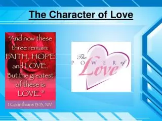 The Character of Love