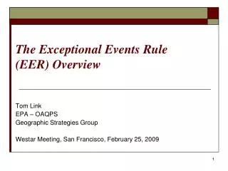 The Exceptional Events Rule (EER) Overview