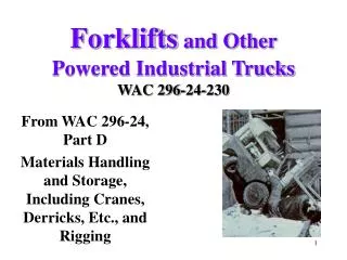 Forklifts and Other Powered Industrial Trucks WAC 296-24-230