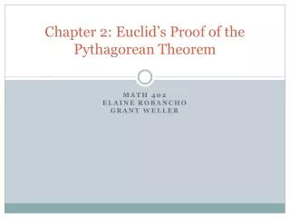 Chapter 2: Euclid’s Proof of the Pythagorean Theorem