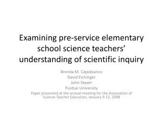 Examining pre-service elementary school science teachers’ understanding of scientific inquiry