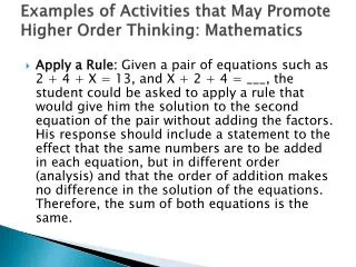 Examples of Activities that May Promote Higher Order Thinking: Mathematics