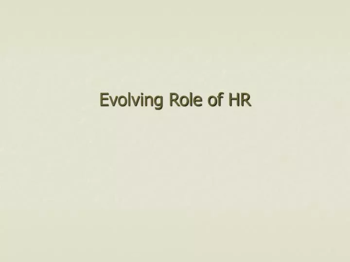 evolving role of hr
