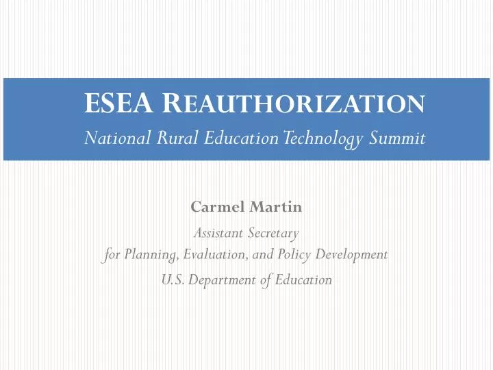 esea r eauthorization national rural education technology summit