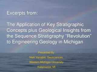 Presented By: Niah Venable, Geosciences, Western Michigan University Kalamazoo, MI